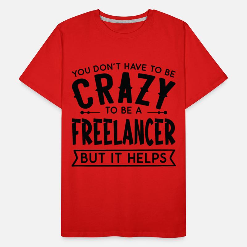 You Don't Have To Be A Crazy Freelancer