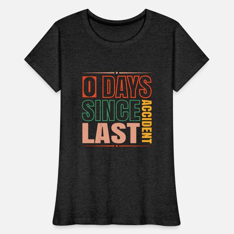 0 Days Since Last Accident 14