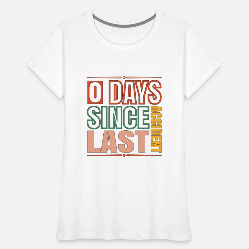 0 Days Since Last Accident 14