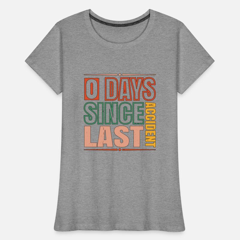 0 Days Since Last Accident 14