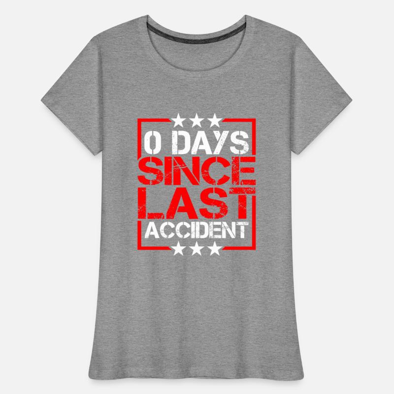 0 Days Since Last Accident 9