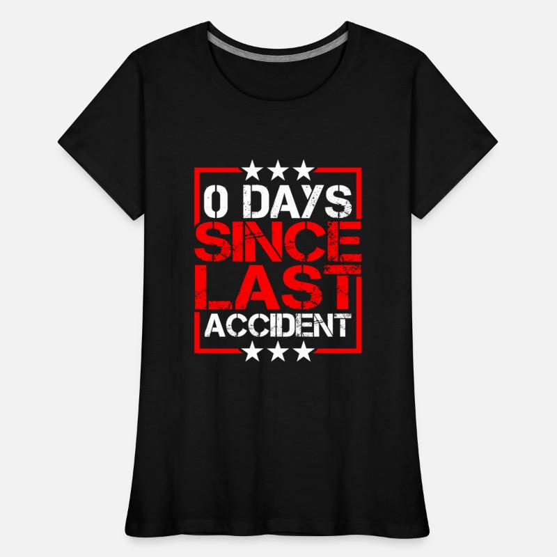 0 Days Since Last Accident 9
