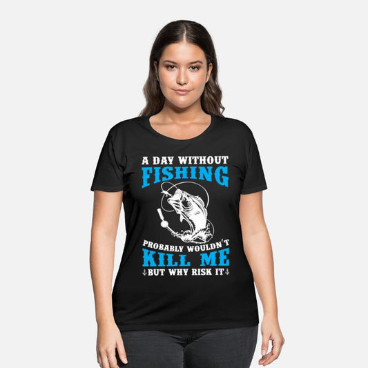 A Day Without Fishing